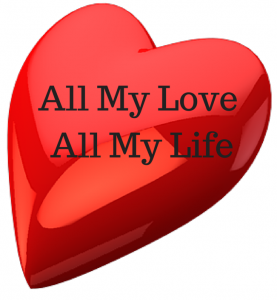 All My Love, All My Life