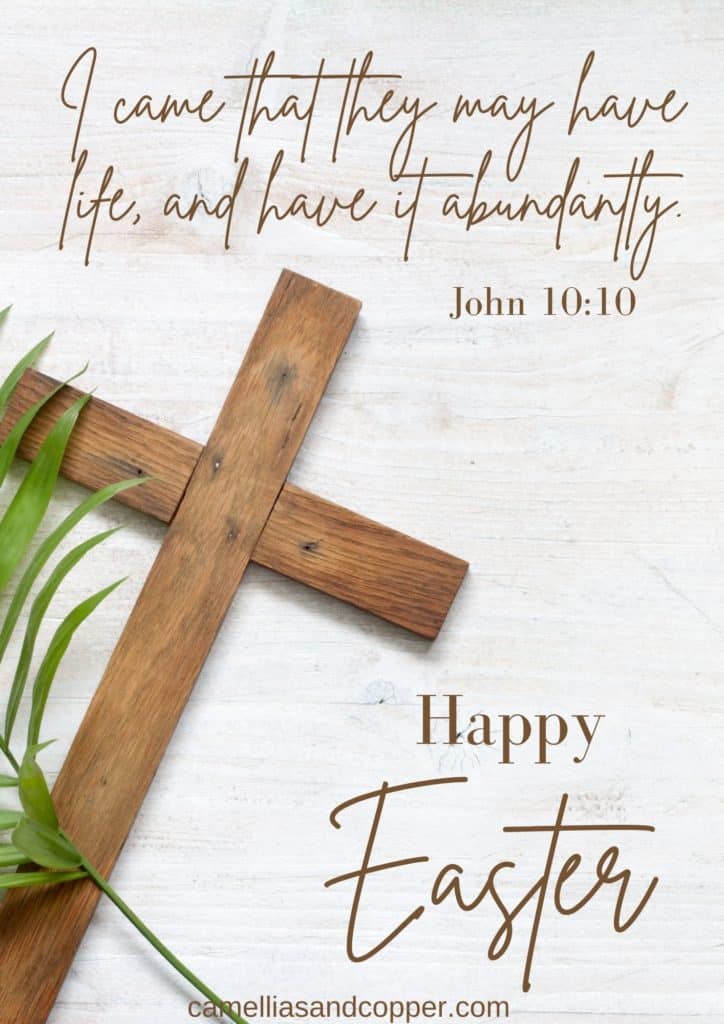 John 10:10 verse with a cross and Happy Easter
